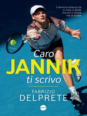 cover image of Caro Jannik ti scrivo